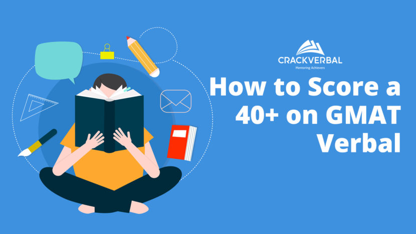 How to Score a 40+ on GMAT Verbal