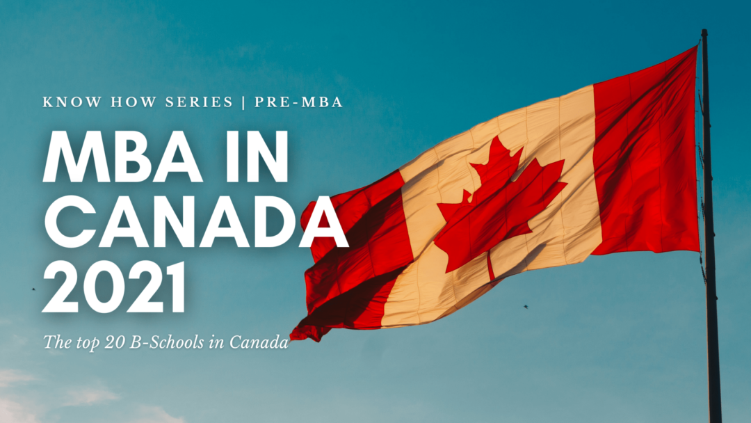MBA in Canada 2021 The top 25 BSchools in Canada