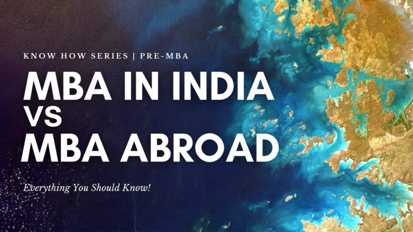 MBA in india Vs MBA abroad