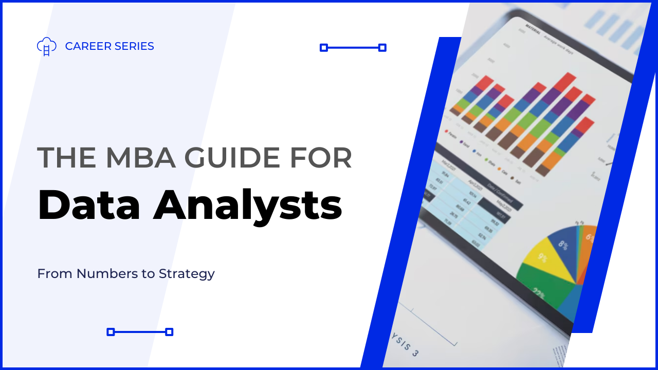 Data Analyst’s Guide to Doing an MBA