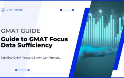 GMAT Focus Data Sufficiency Questions – The Ultimate Guide