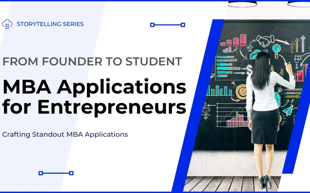 From Founder to Student: Crafting Standout MBA Applications for Entrepreneurs – 2026