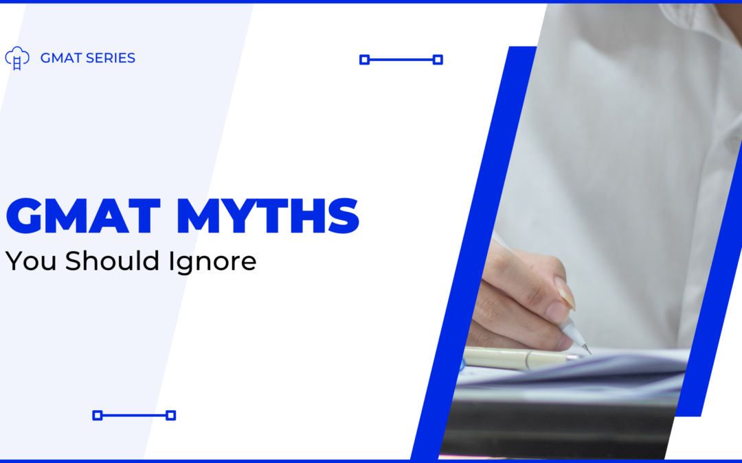 GMAT Myths You Should Ignore – 2026