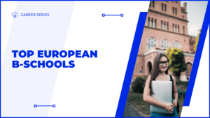 Best European business schools for MBA applicants