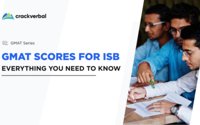 GMAT Scores for ISB in 2026: Everything You Need to Know