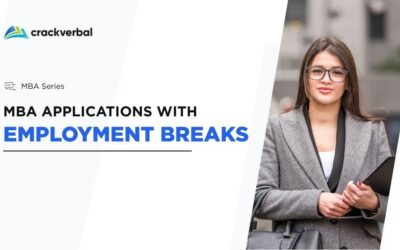 Bridging the Gap: MBA Applications with Employment Breaks